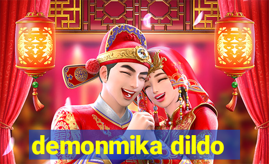 demonmika dildo